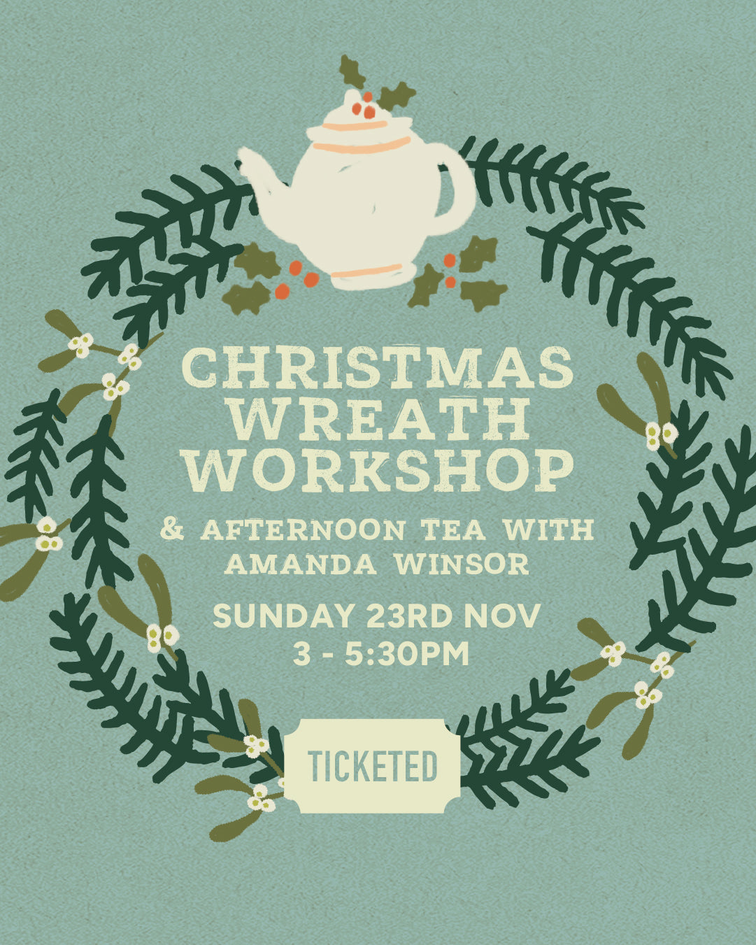 Christmas Wreath Workshop & Afternoon Tea | Sunday 23rd November