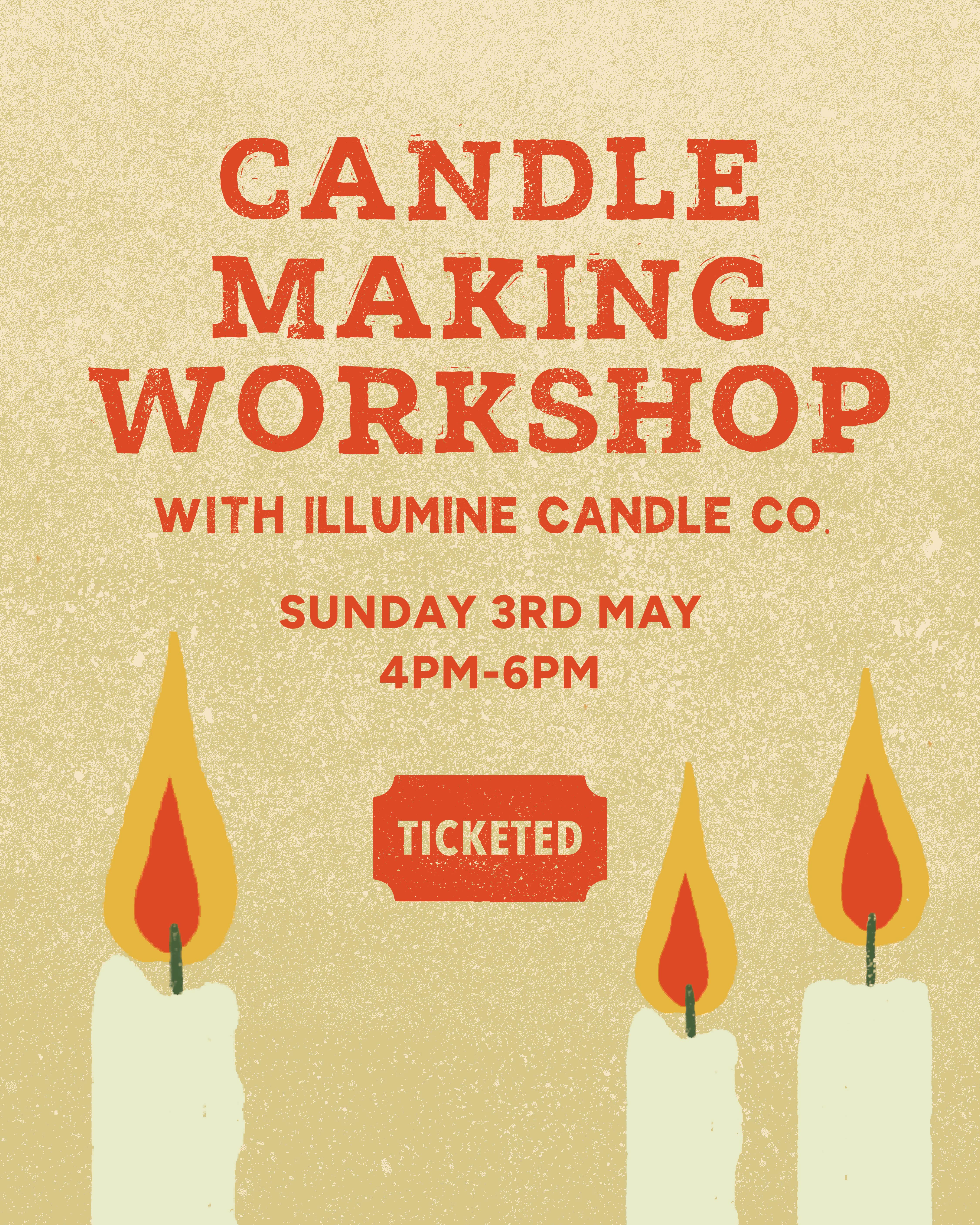 Spring Candle Workshop with Illumine Candle Co | Sunday 3rd May