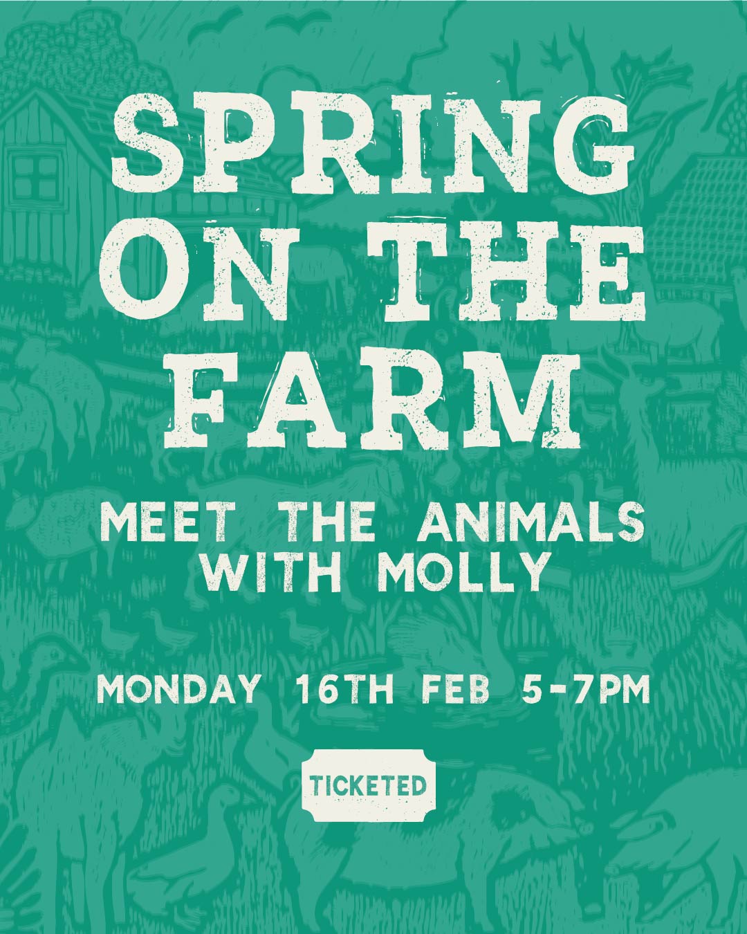 Spring on the Farm | Monday 16th February